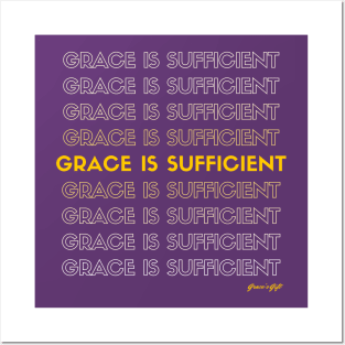 Grace Is Sufficient Posters and Art